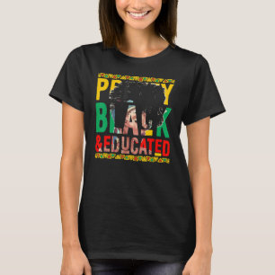 Pretty Black And Educated Woman Beautiful Queen 1 T-Shirt