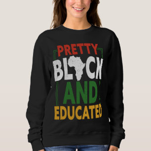 Pretty Black and Educated Womens Girls Black Histo Sweatshirt