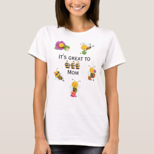 Pretty Black Bee mom quoted T-Shirt