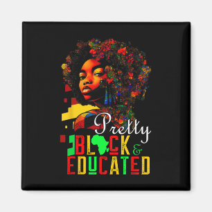 Pretty Black Educated Black History Month Afro Afr Magnet