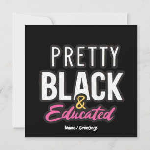 Pretty, Black & Educated Celebrate Heritage Pride Invitation
