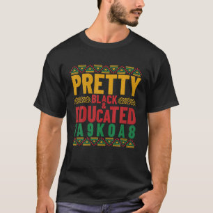 Pretty Black Educated Queen Melanin Black History T-Shirt