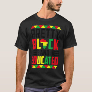 Pretty Black Educated Woman Professional I Am Bla T-Shirt