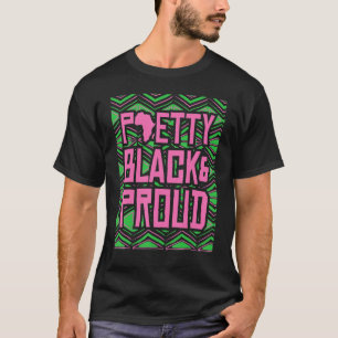 Pretty Black Proud Africa Map Black Pride Melanin T-Shirt