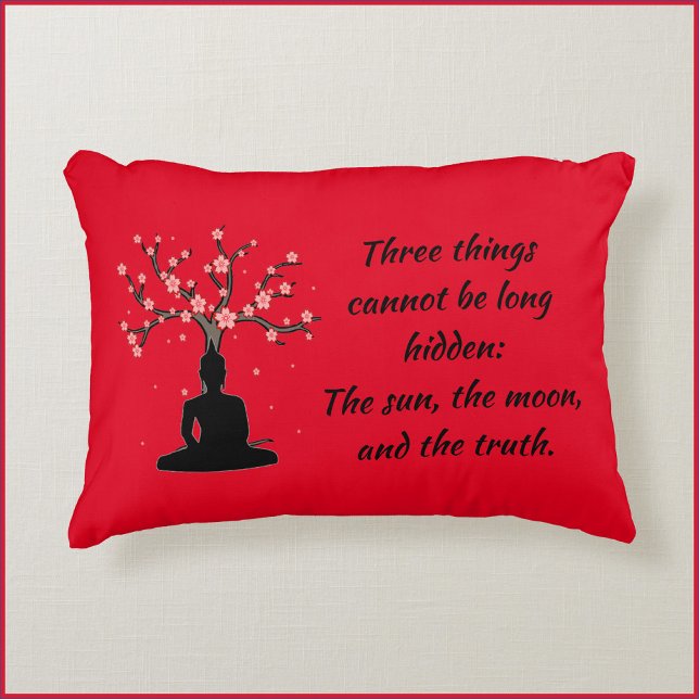 Pretty Buddha Truth Quote Accent Pillow (Creator Uploaded)