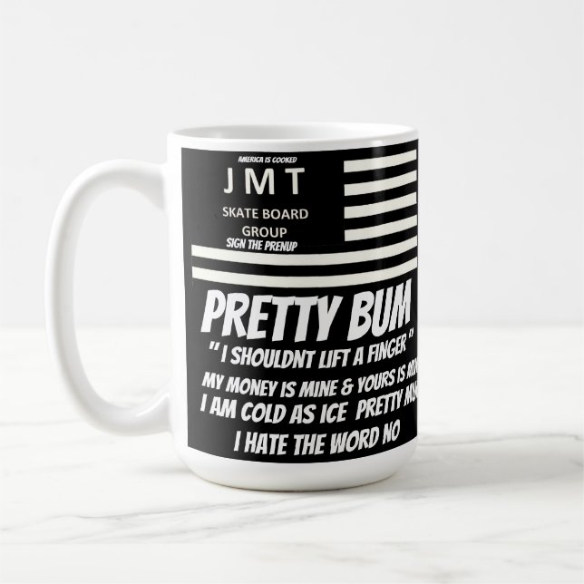 PRETTY BUM. Mug (Left)