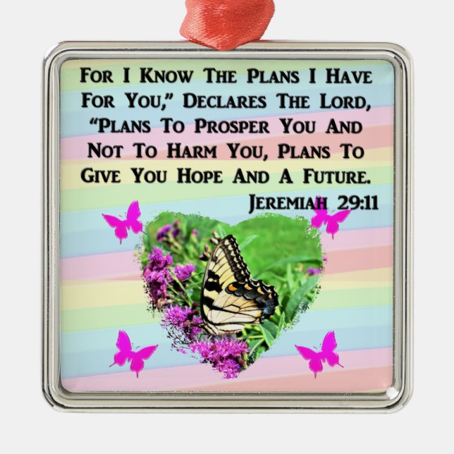 PRETTY BUTTERFLY JEREMIAH 29:11 METAL ORNAMENT (Front)
