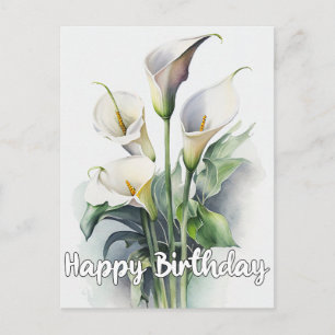 Pretty Calla Lily Flowers Happy Birthday Holiday Postcard
