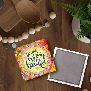 Pretty Colourful Own Kind of Beautiful Inspirivity Magnet