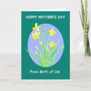 Pretty Daffodils From Both of Us Mother's Day Card