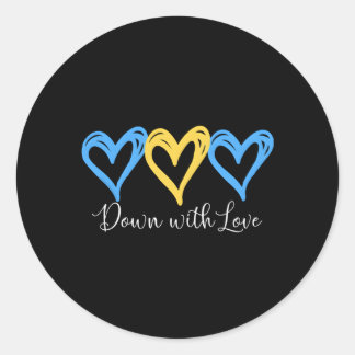 Pretty Down With Love World Down Syndrome Awarenes Classic Round Sticker