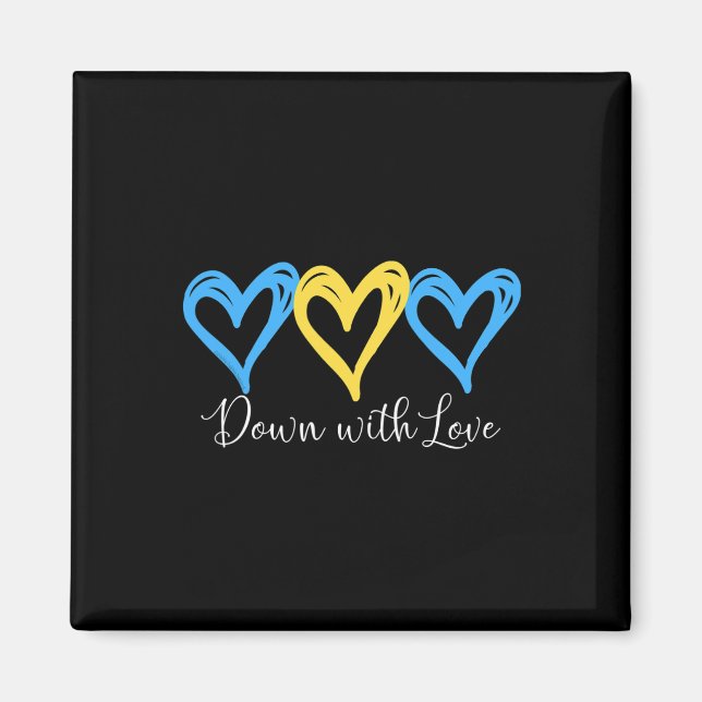 Pretty Down With Love World Down Syndrome Awarenes Magnet (Front)