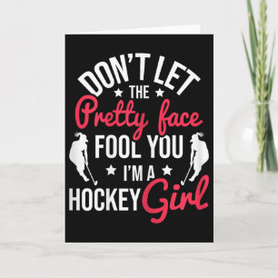 Pretty Face Fool You Hockey Girl - Field Hockey Pl Card