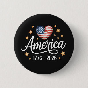 Pretty Flag Heart 1776-2026 July 4th 250th 6 Cm Round Badge