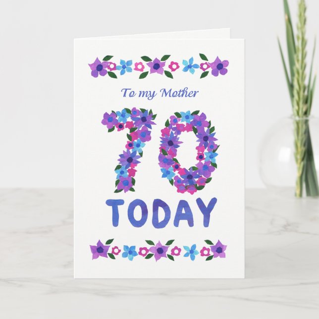 Pretty Floral 70th Birthday, for Mother Card (Front)