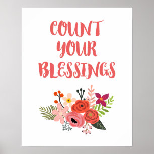 Pretty Floral Count Your Blessings Poster