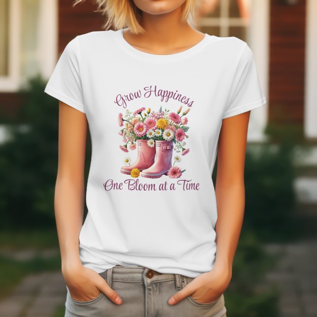 Pretty Floral Grow Happiness One Bloom at a Time T-Shirt (Creator Uploaded)