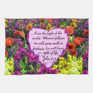 PRETTY FLORAL JOHN 8:12 PHOTO DESIGN TEA TOWEL