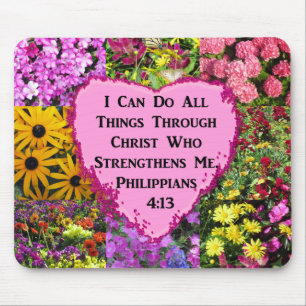 PRETTY FLORAL PHILIPPIANS 4:13 SCRIPTURE MOUSE PAD