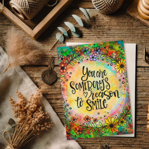 Pretty Floral Someone’s Reason to Smile Quote Card