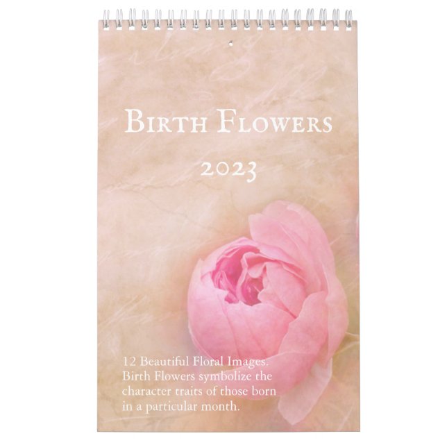 Pretty Flowers by Birth Month 12 month Calendar (Cover)