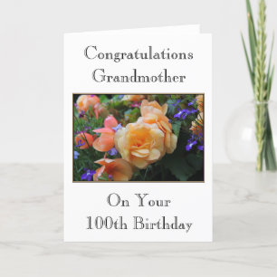 Pretty Flowers, Grandmother 100th Birthday Card. Card