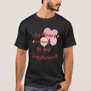 Pretty & funny dog design Greyhound Love! Valentin T-Shirt