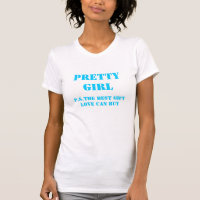 PRETTY GIRL - P.S. THE BEST GIFT LOVE CAN BUY