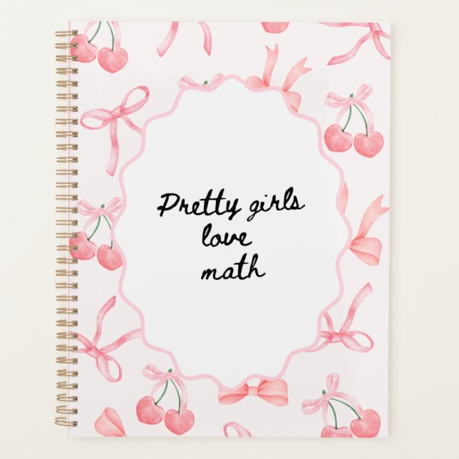 Pretty Girls Love Math Notebook – Cute & Smart  Planner (Front)