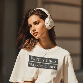 Pretty Girls Stay Disciplined Motivational Tri-Blend Shirt