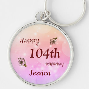 Pretty Happy 104th Birthday Personalised Key Ring