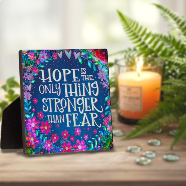 Pretty Hope Stronger than Fear Quote Inspirivity Plaque (Creator Uploaded)