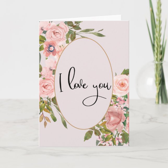 Pretty I Love you Flower Pink Valentine's Day Card (Front)