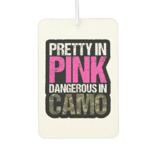 Pretty in Pink, Dangerous in Camo Car Air Freshener
