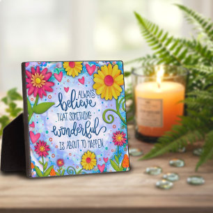Pretty Inspirational Something Wonderful Floral  Plaque