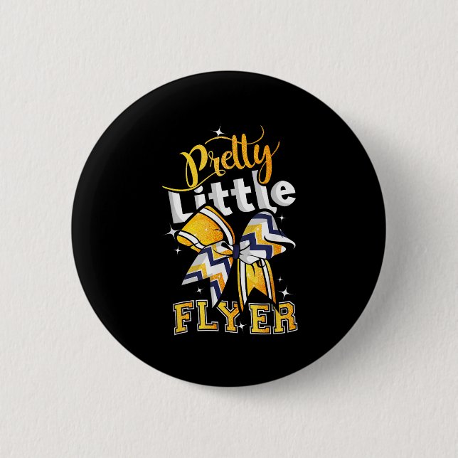 Pretty Little Flyer Cheer Cheerleading Team  6 Cm Round Badge (Front)