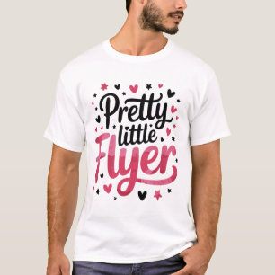 Pretty Little Flyer, Cheering Cheerleader Cheerlea T-Shirt