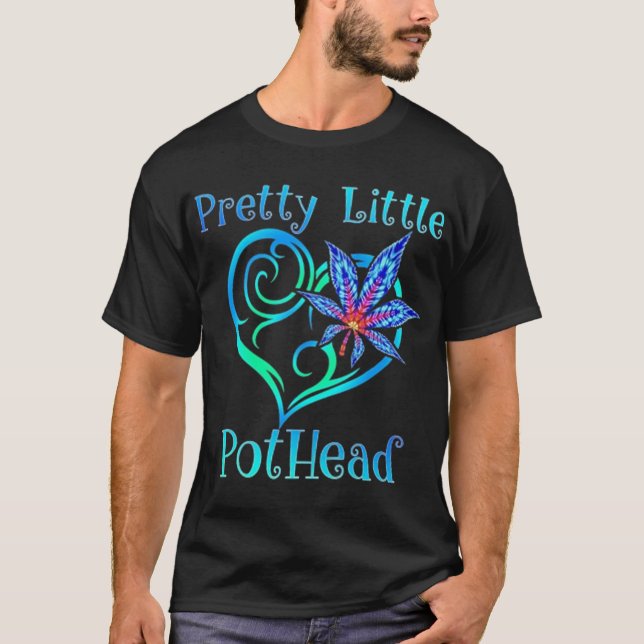 Pretty Little Pothead T-Shirt (Front)