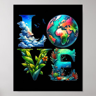 Pretty Love Earth Day Every Day Earth Day Poster