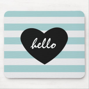 Pretty Mint and White Stripes Hello Heart Mouse Pad