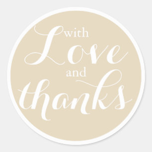 Pretty Neutral Beige Love and Thanks Wedding Classic Round Sticker