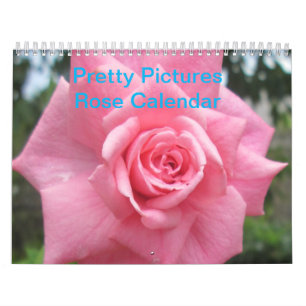 Pretty Pictures Rose Calendar