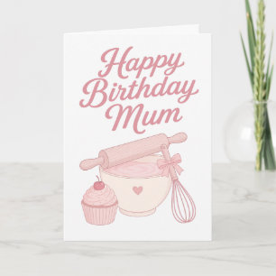 Pretty Pink Baking Mum Birthday Card