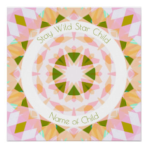 Pretty Pink Green Stay Wild Star Child Fun Nursery Poster