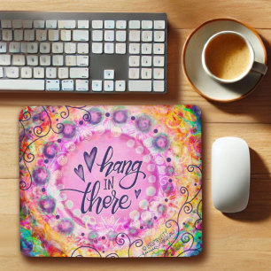 Pretty Pink Hang in There Quote Inspirivity Mouse Pad
