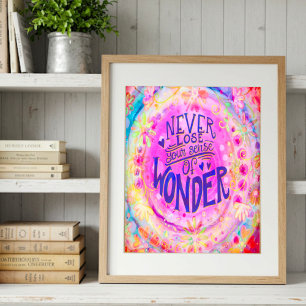 Pretty  Pink Never Lose Your Sense of Wonder Photo Print