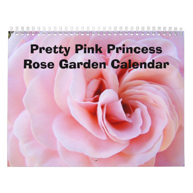 Pretty Pink Princess Rose Garden Calendar Roses (Cover)