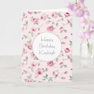 Pretty Pink Roses Floral Birthday Card