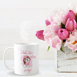  Pretty Pink Shih-Tzu Mum is Swag!  Coffee Mug