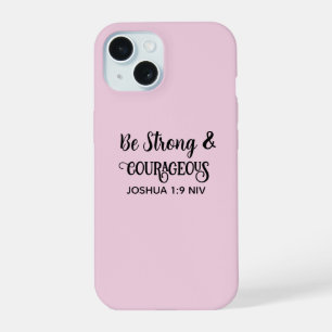 Pretty Pink Strong and Courageous Inspirational iPhone 15 Case
